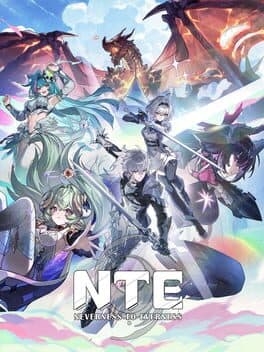 NTE: Neverness to Everness